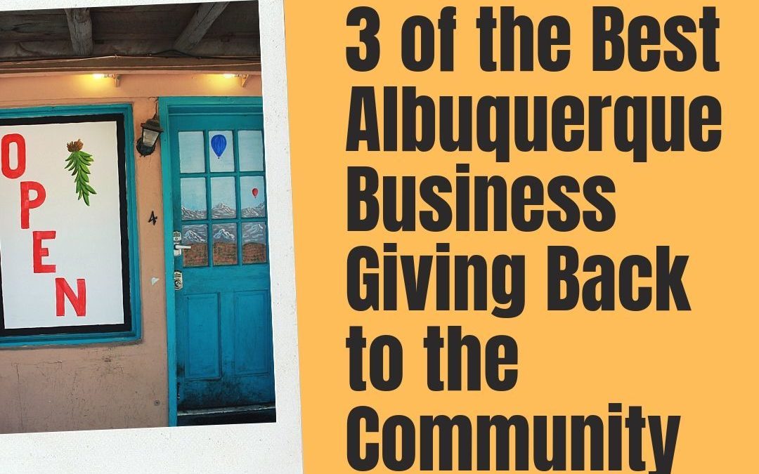 Giving Back to the 505: 3 Companies on a Mission to Help Albuquerque Thrive and Achieve Green Clean Homes
